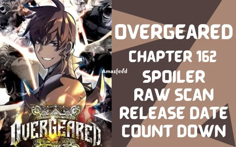 Overgeared Chapter 162 Spoiler, Raw Scan, Release Date, Countdown, Color Page