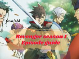 Revenger Season 1 Episode Guide & Release date