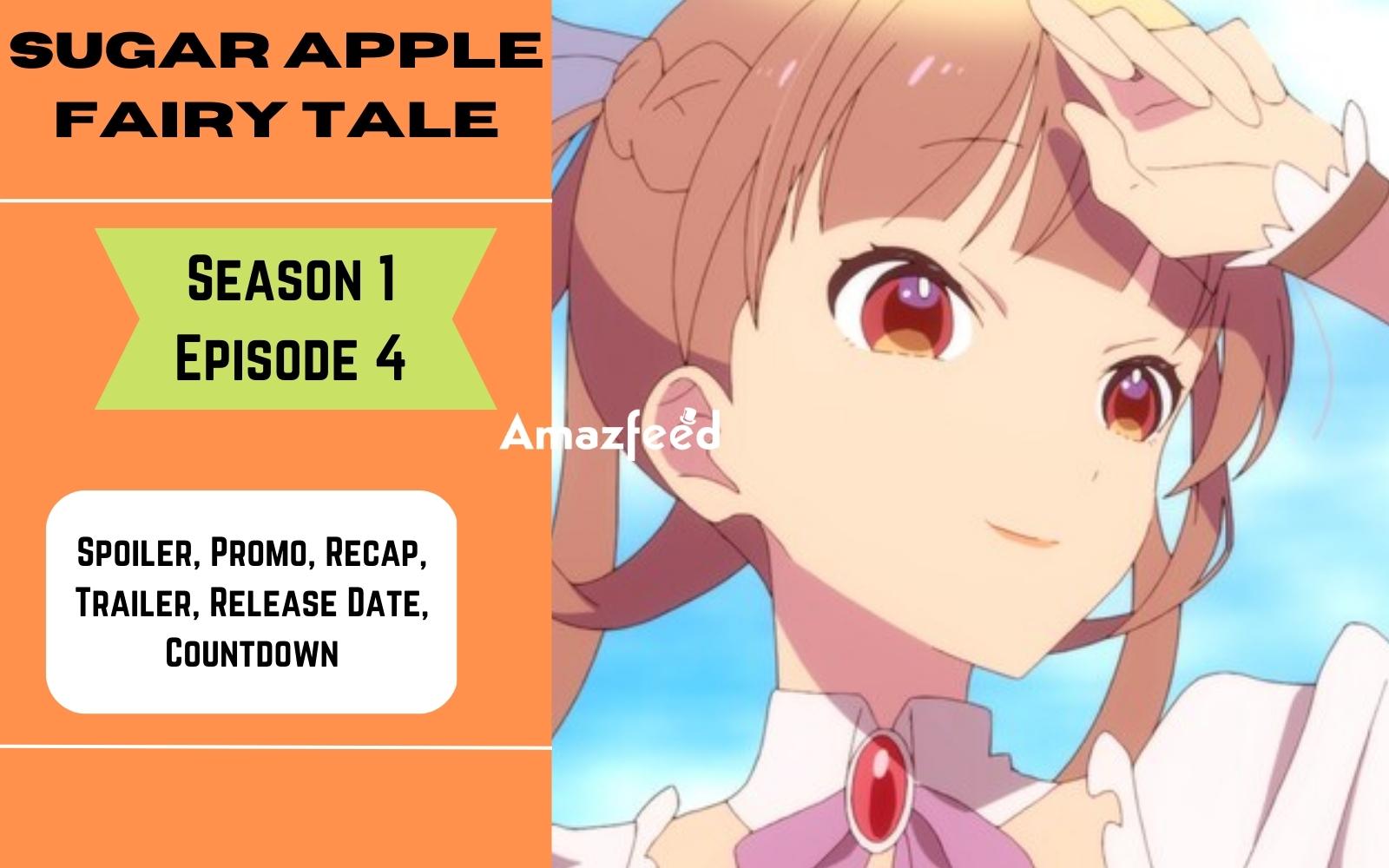 Watch Sugar Apple Fairy Tale season 1 episode 5 streaming online