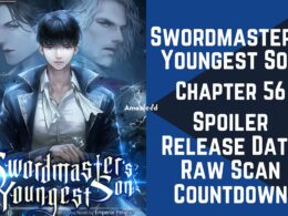 Swordmaster’s Youngest Son Chapter 56 Spoiler, Release Date, Raw Scan, Countdown, Color Page