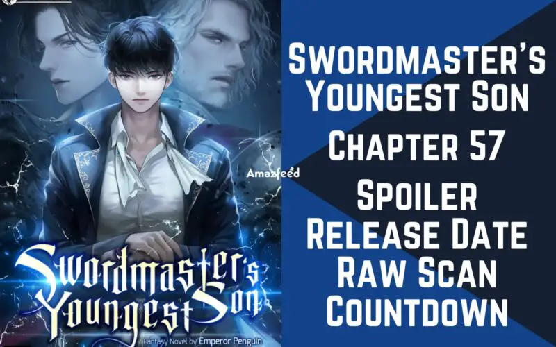 Swordmaster’s Youngest Son Chapter 57 Spoiler, Release Date, Raw Scan, Countdown, Color Page