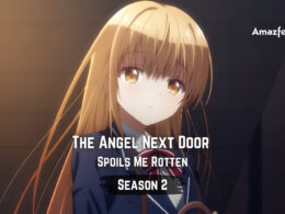 The Angel Next Door Spoils Me Rotten Season 2.1
