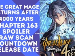 The Great Mage Returns After 4000 Years Chapter 163 Spoiler, Raw Scan, Release Date, Count Down