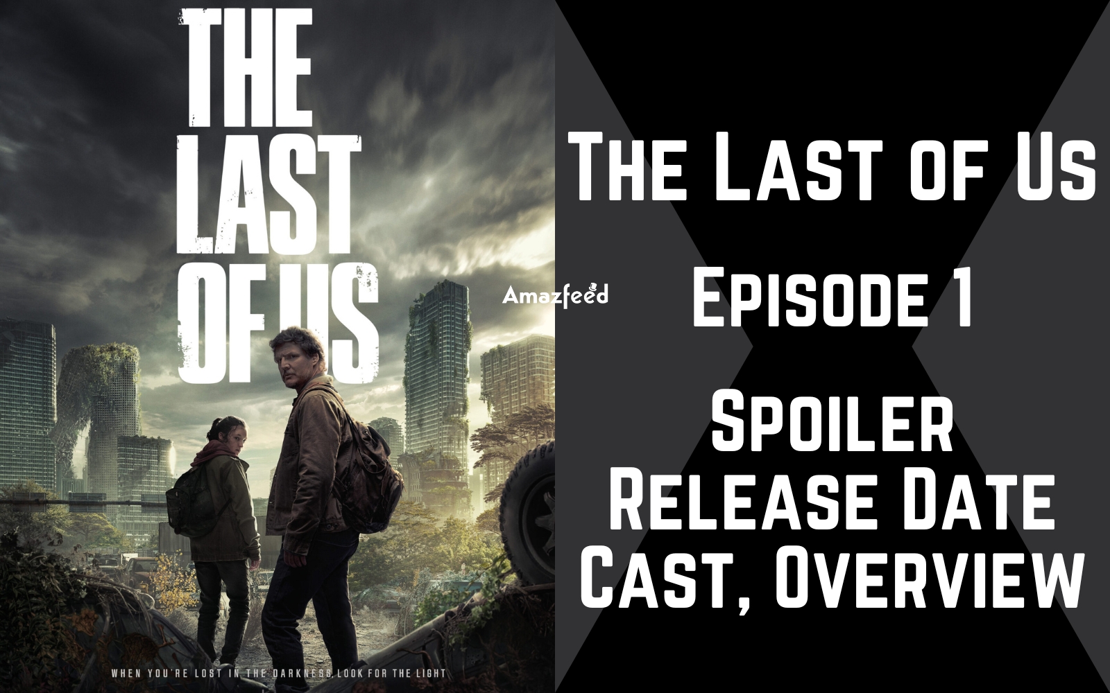 The Last of Us Episode 4 Release Date, Spoiler, Cast, Trailer & Overview »  Amazfeed