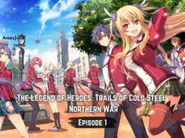 The Legend of Heroes Trails of Cold Steel Episode 1.1