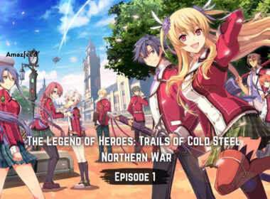 The Legend of Heroes Trails of Cold Steel Episode 1.1
