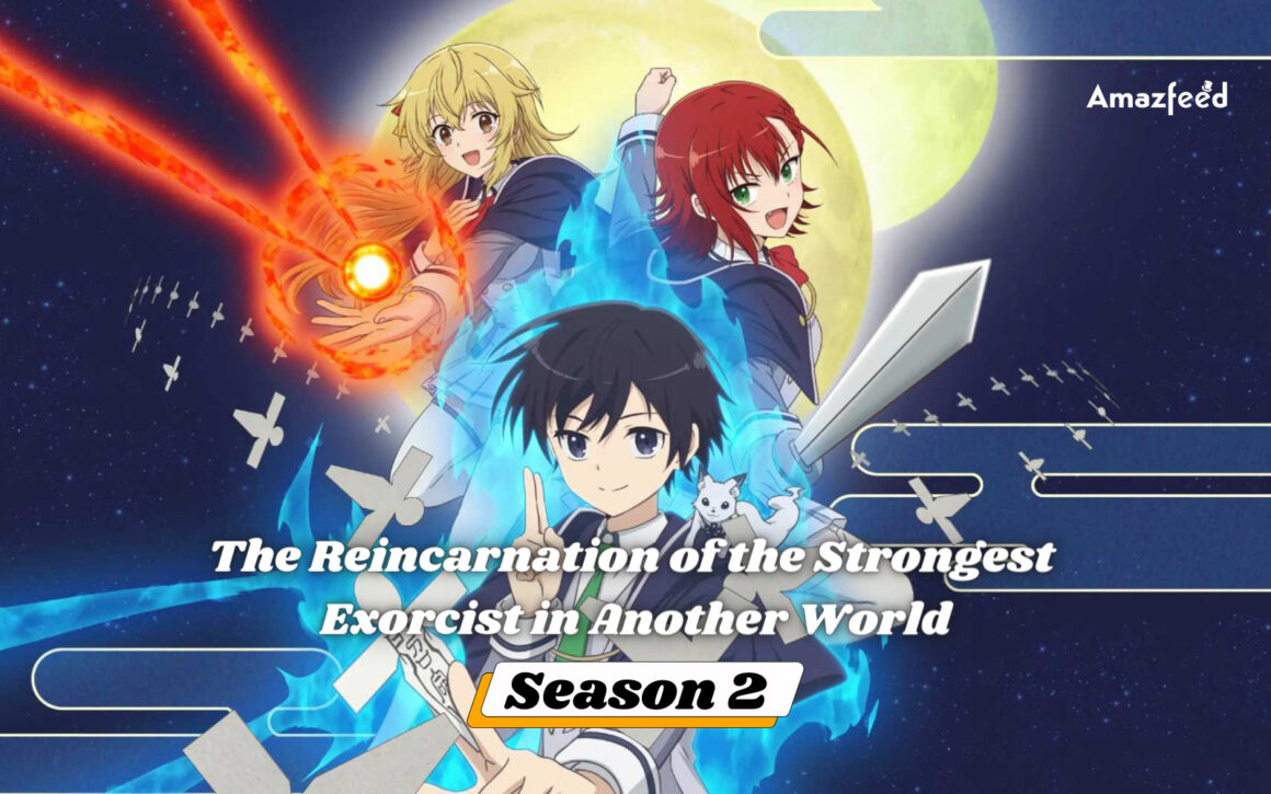 The Reincarnation Of The Strongest Exorcist In Another World Season 2 ⇒ 