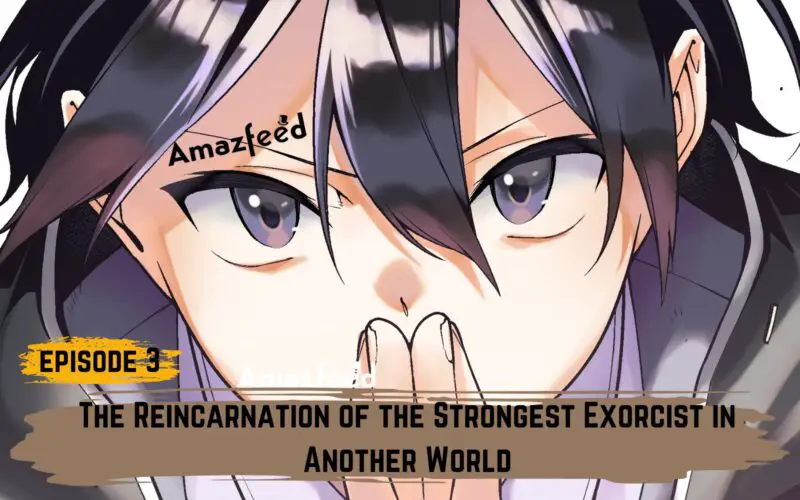 The Reincarnation of the Strongest Exorcist in Another World episode 3