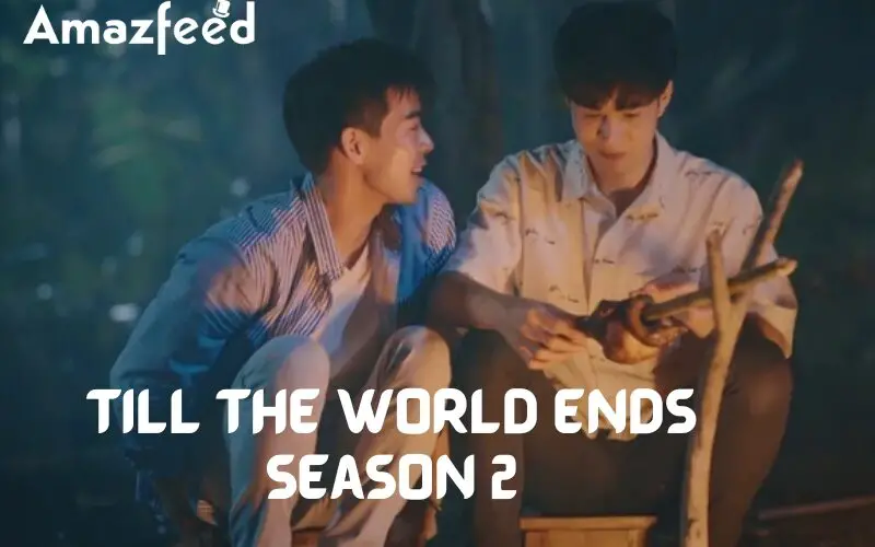 _Till the World Ends season 2 image