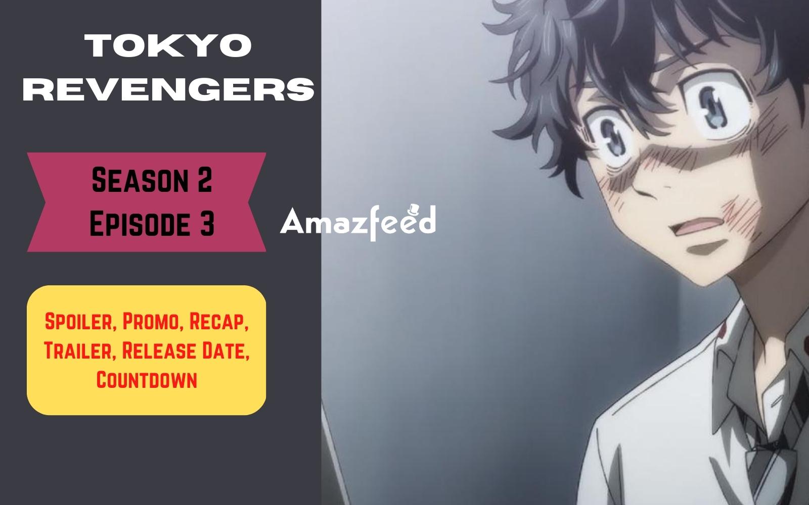 Tokyo Revengers season 2 episode 3 release time, date and preview