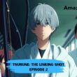 Tsurune: The Linking Shot Episode 2