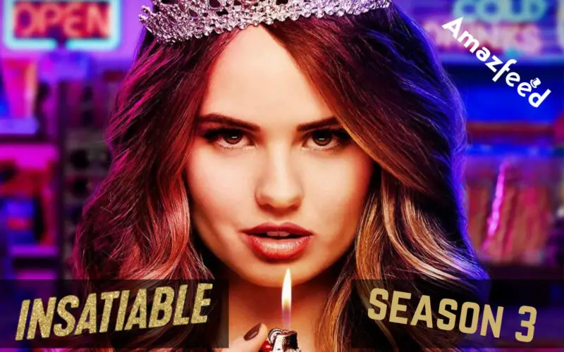 What can we expect from Insatiable season 3