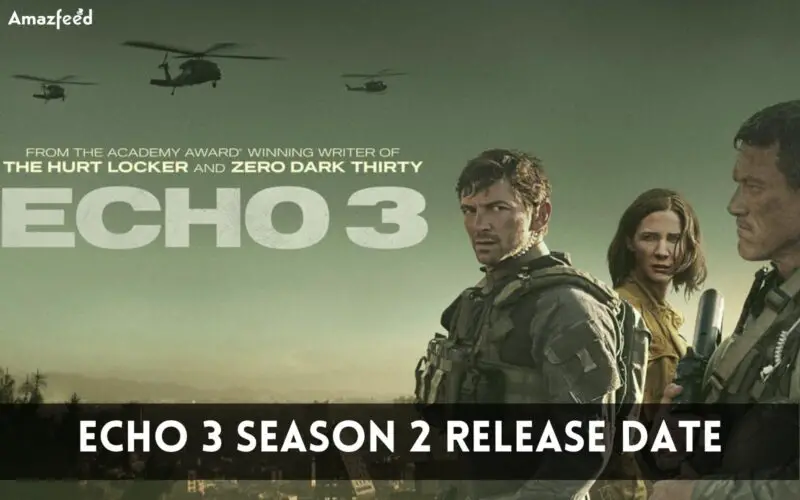 echo 3 season 2 release date