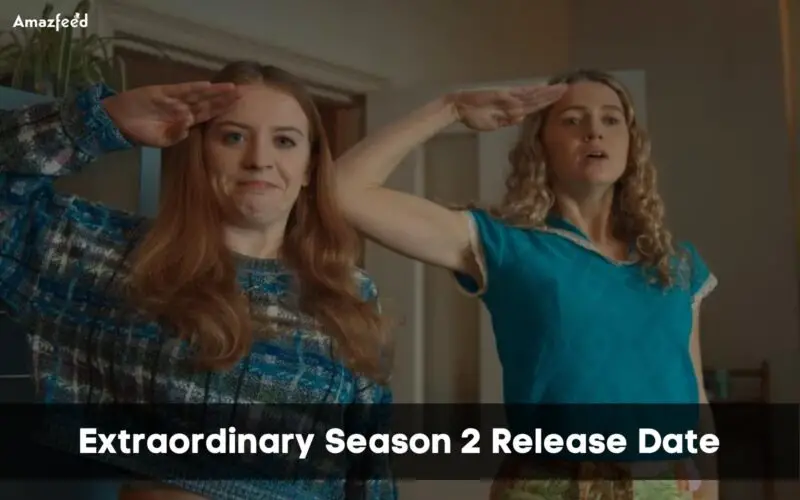 extraordinary season 2 release date