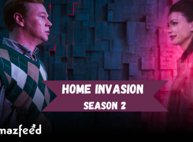 Is There Any News "Home invasion Season 2" Trailer?