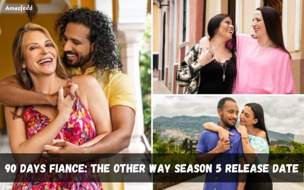 What Is 90 Day Fiance The Other Way Season 5 Release Date? Everything