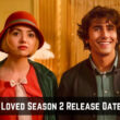 B Loved season 2 release date