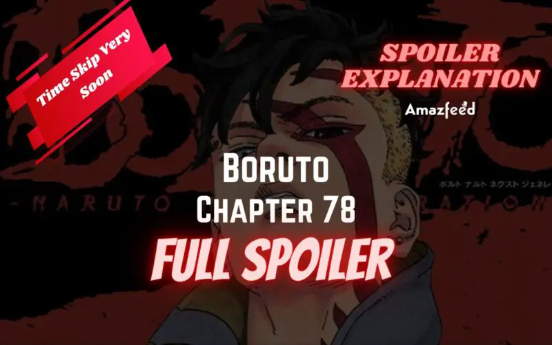 Boruto Chapter 78 Full Spoiler Explanation