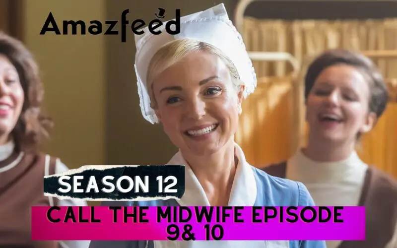 Call The Midwife Season 12 Episode 9 & 10