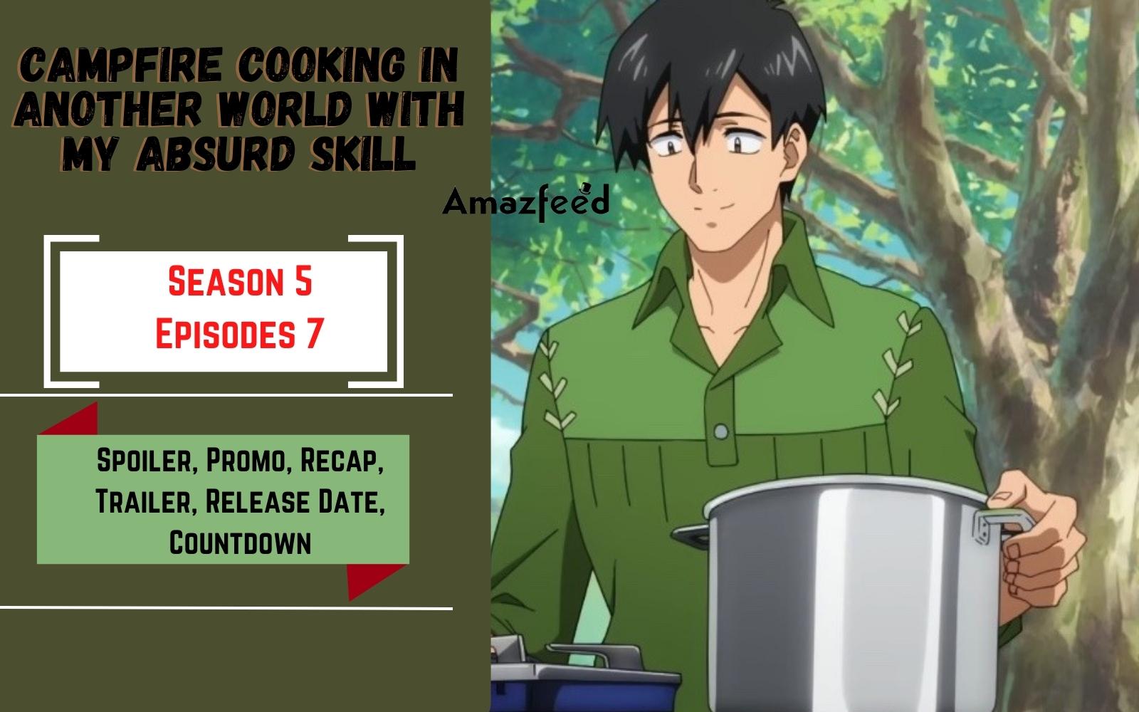 Campfire Cooking in Another World with My Absurd Skills Season 2 Release  Date 