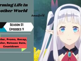 Farming Life In Another World Episode 9 | Release Date, Cast, Rating, Spoiler, Trailer & Where to Watch