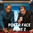 Poker Face part 2
