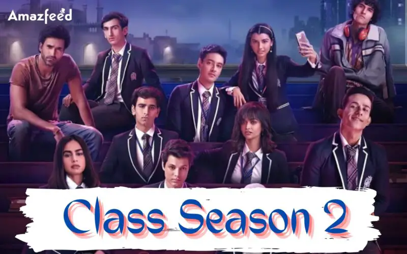 How many Episodes of Class Season 2 will be there