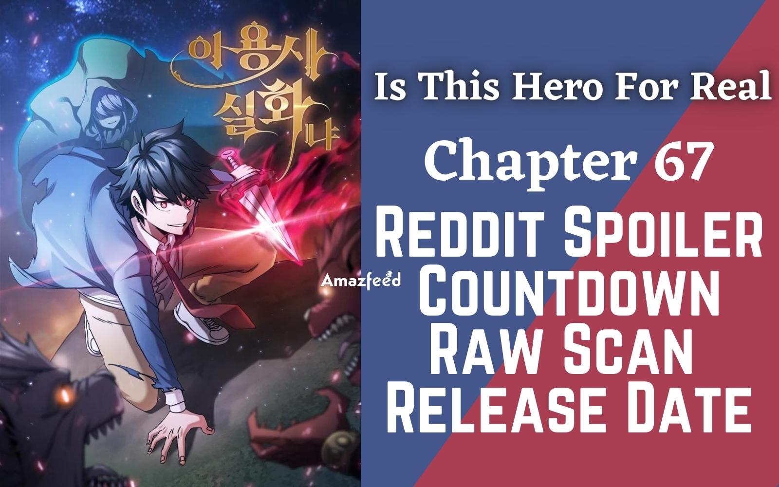 Is This Hero For Real 67 Is This Hero For Real Chapter 67 Spoiler, Raw Scan, Release Date, Count  Down » Amazfeed