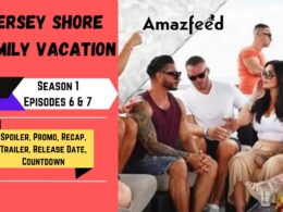 Jersey Shore Family Vacation Season 6 Episode 6 & 7
