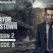 Mayor of Kingstown season 2 Episode 6 spoiler