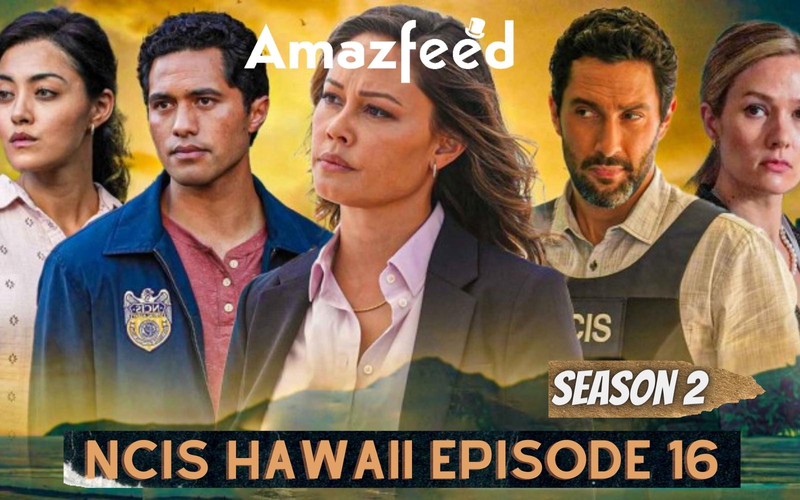 NCIS Hawaii Season 2 Episode 16