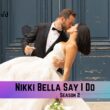 Nikki Bella Say I Do