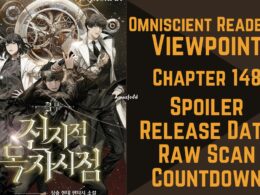 Omniscient Reader’s Viewpoint Chapter 148 Spoiler, Release Date, Raw Scan, Countdown