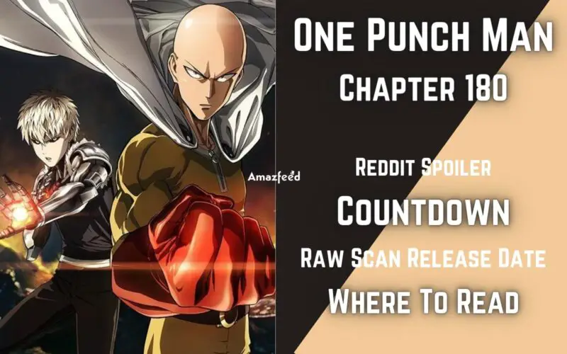 One Punch Man Chapter 180 Spoiler, Raw Scan, Release Date, Count Down
