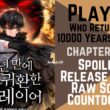 Player Who Returned 10000 Years Later Chapter 48 Spoiler, Release Date, Raw Scan, Countdown