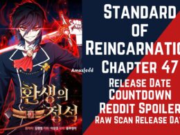 Standard of Reincarnation Chapter 47 Spoiler, Raw Scan, Release Date, Count Down