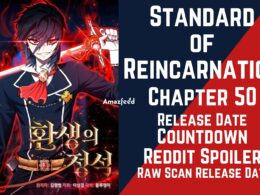 Standard of Reincarnation Chapter 50 Spoiler, Raw Scan, Release Date, Count Down