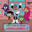 Teen Titans Go! season 8 Episode 4 spoiler