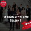 The Company You Keep Episode 2.1
