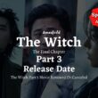 The Witch Part 3.1