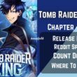 Tomb Raider King Chapter 403 Spoiler, Raw Scan, Release Date, Count Down