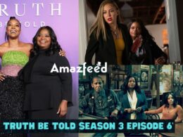 Truth Be Told Season 3 Episode 6