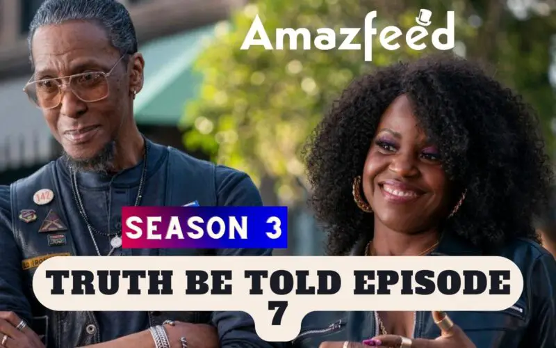Truth Be Told Season 3 Episode 7