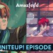 UniteUp! Episode 6