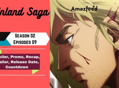 Vinland Saga Season 2 Episode 9 | Previous Recap, Release Date, Storylines, Cast & Characters