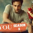 Will Season 5 Of You – Canceled Or Renewed