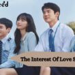 What Are the Names of the Characters Involved in the Series The Interest of Love season 2?