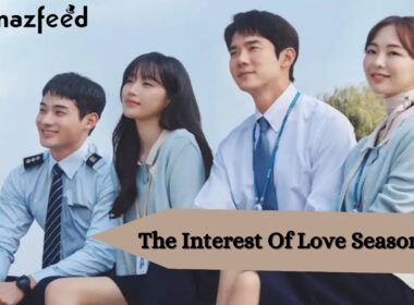 What Are the Names of the Characters Involved in the Series The Interest of Love season 2?