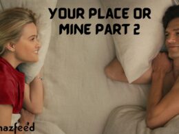 your place or mine part 2