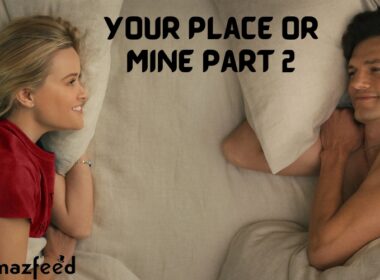 your place or mine part 2